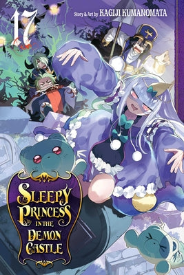 Sleepy Princess in the Demon Castle, Vol. 17, 17 by Kagiji Kumanomata