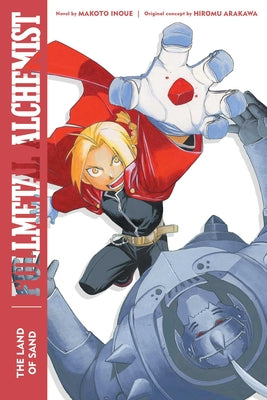 Fullmetal Alchemist: The Land of Sand, Volume 1: Second Edition by Hiromu Arakawa