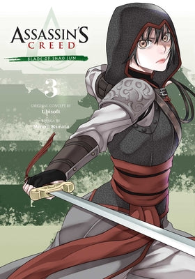 Assassin's Creed: Blade of Shao Jun, Vol. 3, 3 by Minoji Kurata