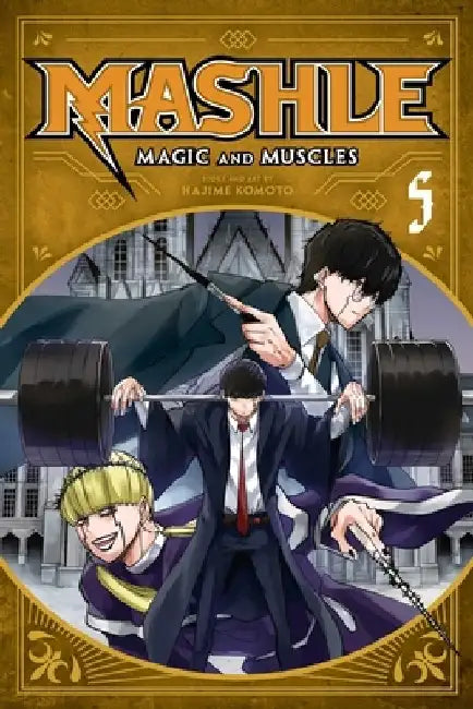 Mashle: Magic and Muscles, Vol. 5, 5 by Hajime Komoto