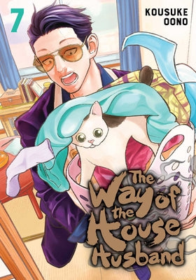 The Way of the Househusband, Vol. 7, 7 by Kousuke Oono