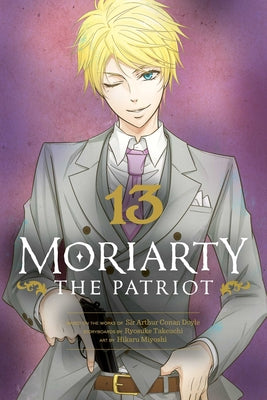 Moriarty the Patriot, Vol. 13 by Ryosuke Takeuchi