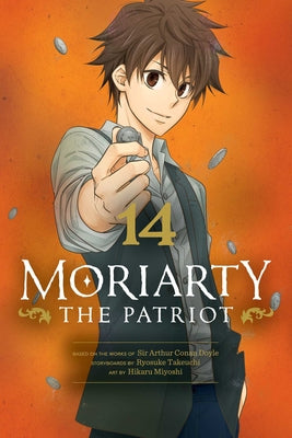 Moriarty the Patriot, Vol. 14 by Ryosuke Takeuchi