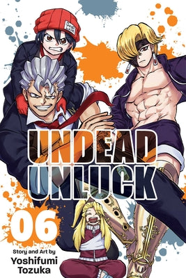 Undead Unluck, Vol. 6, 6 by Yoshifumi Tozuka