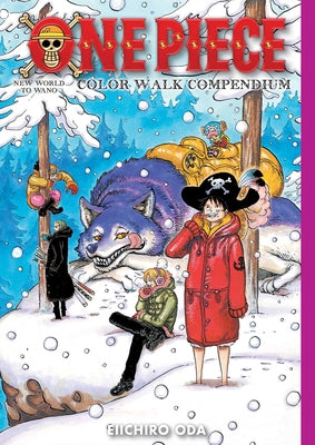 One Piece Color Walk Compendium: Paramount War to New World, 3 by Eiichiro Oda