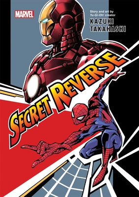 Marvel's Secret Reverse by Kazuki Takahashi