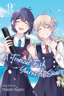 A Tropical Fish Yearns for Snow, Vol. 9, 9 by Makoto Hagino