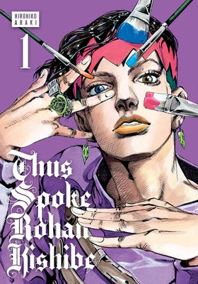 Thus Spoke Rohan Kishibe, Vol. 1: Volume 1 by Hirohiko Araki