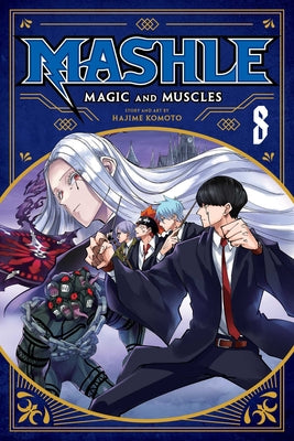 Mashle: Magic and Muscles, Vol. 8: Volume 8 by Hajime Komoto