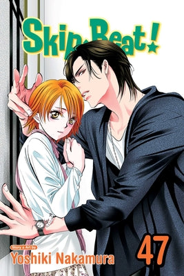 Skip-Beat!, Vol. 47: Volume 47 by Yoshiki Nakamura