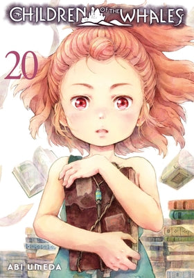 Children of the Whales, Vol. 20: Volume 20 by Abi Umeda