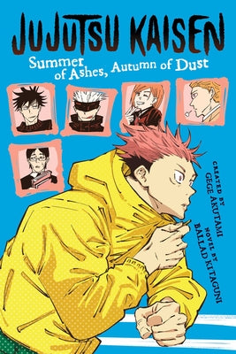 Jujutsu Kaisen: Summer of Ashes, Autumn of Dust by Ballad Kitaguni