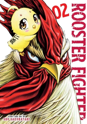 Rooster Fighter, Vol. 2: Volume 2 by Syu Sakuratani