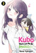 Kubo Won't Let Me Be Invisible, Vol. 3: Volume 3 by Nene Yukimori