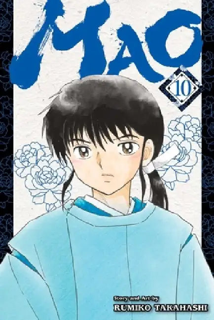 Mao, Vol. 10: Volume 10 by Rumiko Takahashi