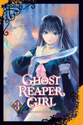 Ghost Reaper Girl, Vol. 3: Volume 3 by Akissa Saiké