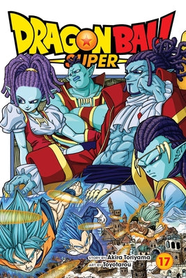 Dragon Ball Super, Vol. 17: Volume 17 by Akira Toriyama