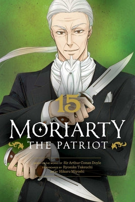 Moriarty the Patriot, Vol. 15 by Ryosuke Takeuchi