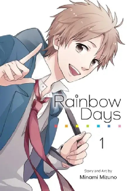 Rainbow Days, Vol. 1: Volume 1 by Minami Mizuno
