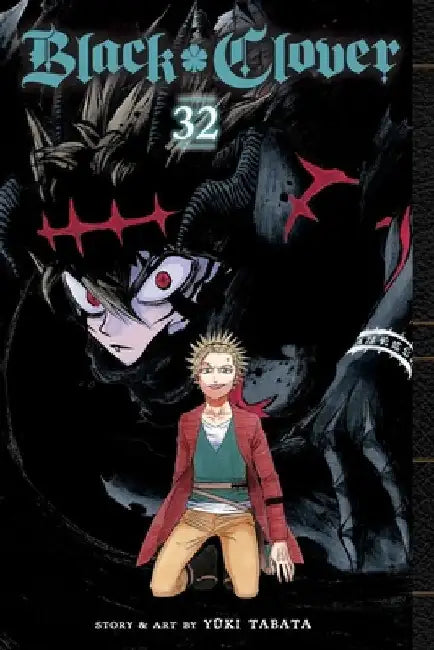 Black Clover, Vol. 32: Volume 32 by Yuki Tabata