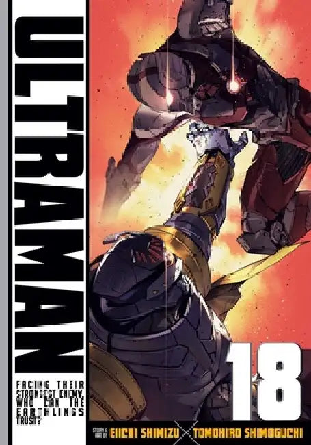Ultraman, Vol. 18: Volume 18 by Tomohiro Shimoguchi