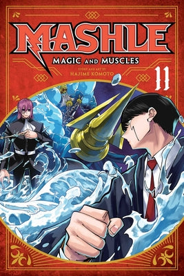 Mashle: Magic and Muscles, Vol. 11: Volume 11 by Hajime Komoto