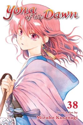 Yona of the Dawn, Vol. 38: Volume 38 by Mizuho Kusanagi