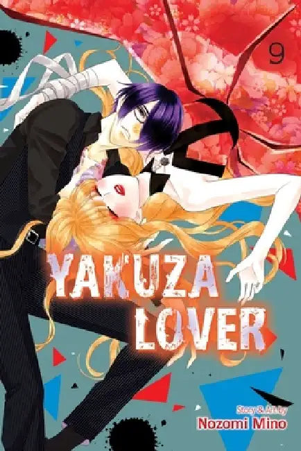 Yakuza Lover, Vol. 9 by Nozomi Mino