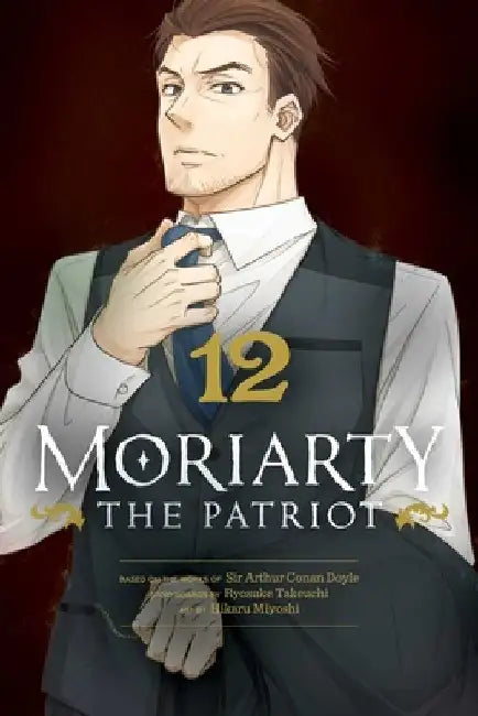 Moriarty the Patriot, Vol. 12 by Ryosuke Takeuchi