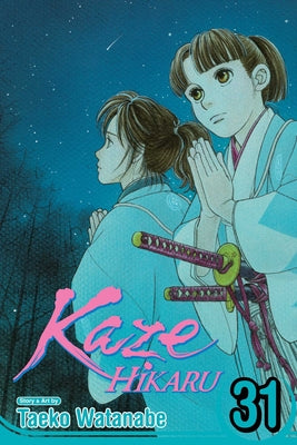 Kaze Hikaru, Vol. 31 by Taeko Watanabe