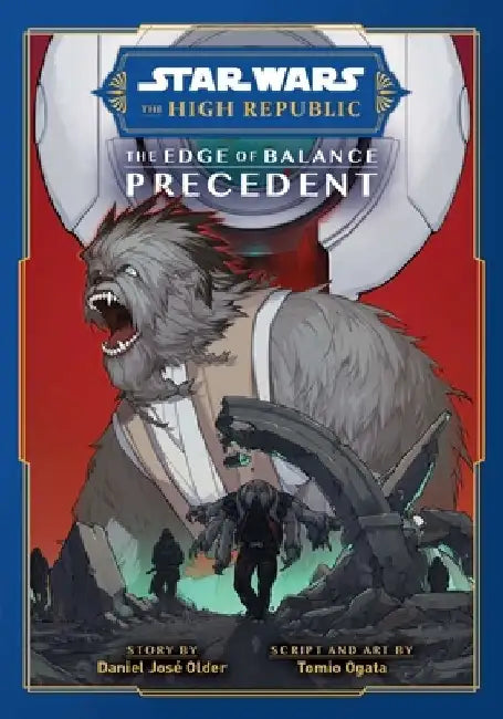 Star Wars: The High Republic, the Edge of Balance: Precedent by Daniel Older