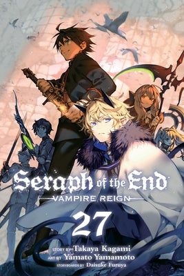 Seraph of the End, Vol. 27: Vampire Reign by Takaya Kagami