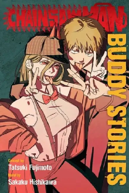 Chainsaw Man: Buddy Stories by Tatsuki Fujimoto