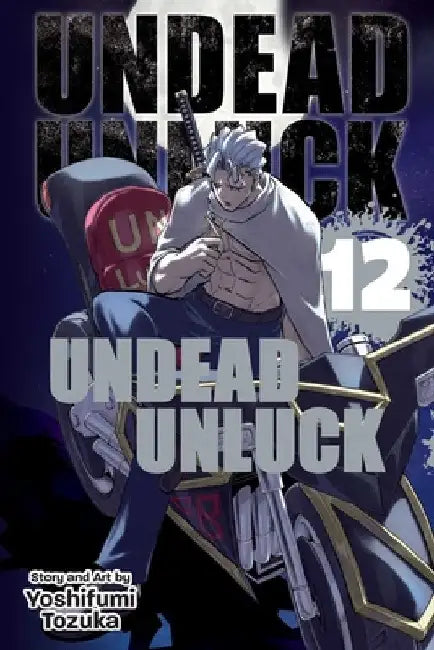Undead Unluck, Vol. 12 by Yoshifumi Tozuka