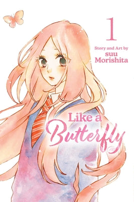 Like a Butterfly, Vol. 1 by Suu Morishita