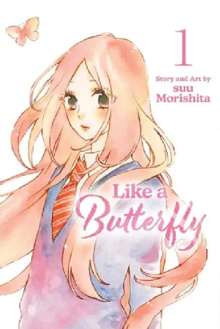Like a Butterfly, Vol. 1 by Suu Morishita