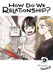 How Do We Relationship?, Vol. 9 by Tamifull