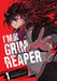 I'm the Grim Reaper, Vol. 1 by Graveweaver