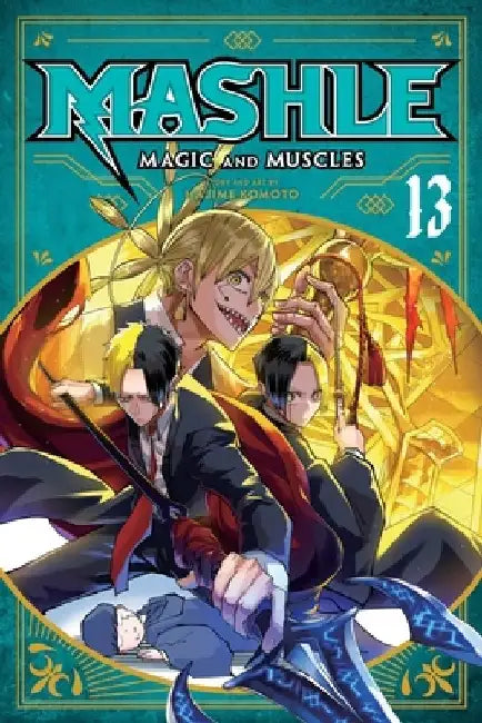 Mashle: Magic and Muscles, Vol. 13 by Hajime Komoto