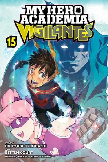 My Hero Academia: Vigilantes, Vol. 15 by Kohei Horikoshi