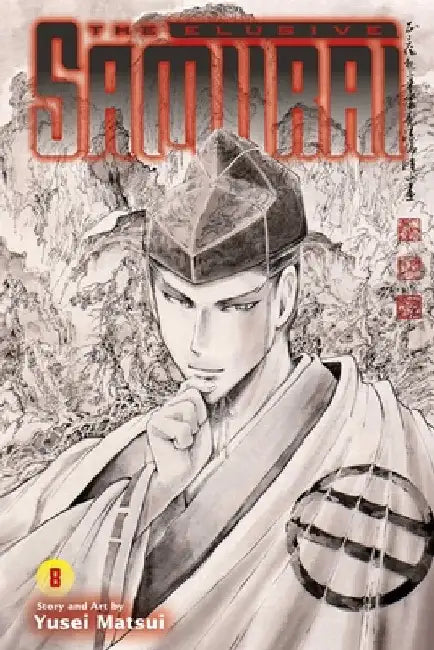 The Elusive Samurai, Vol. 8 by Yusei Matsui