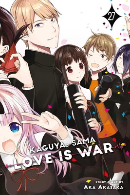 Kaguya-Sama: Love Is War, Vol. 27 by Aka Akasaka