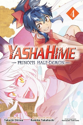 Yashahime: Princess Half-Demon, Vol. 4 by Rumiko Takahashi