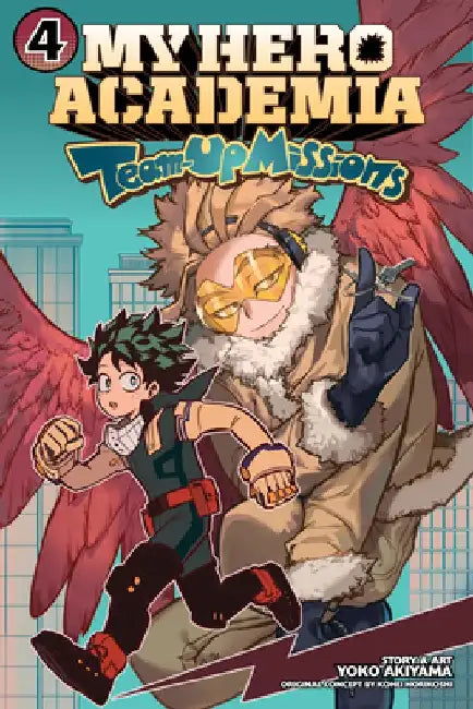 My Hero Academia: Team-Up Missions, Vol. 4 by Kohei Horikoshi