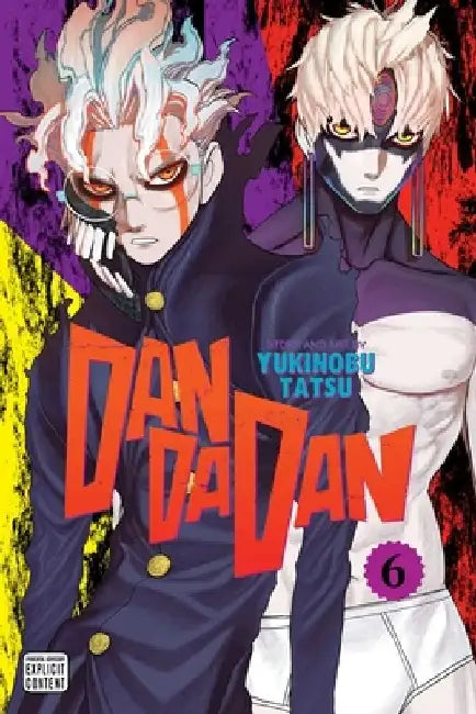 Dandadan, Vol. 6 by Yukinobu Tatsu