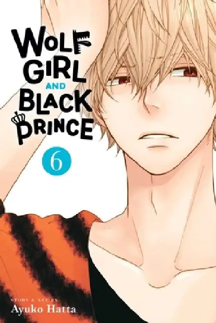 Wolf Girl and Black Prince, Vol. 6 by Ayuko Hatta