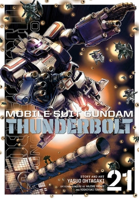 Mobile Suit Gundam Thunderbolt, Vol. 21 by Yasuo Ohtagaki