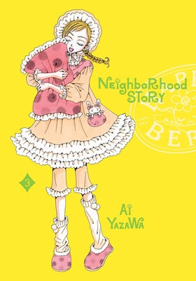 Neighborhood Story, Vol. 3 by Ai Yazawa