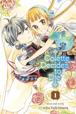 Colette Decides to Die, Vol. 1 by Alto Yukimura