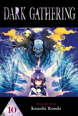 Dark Gathering, Vol. 10 by Kenichi Kondo